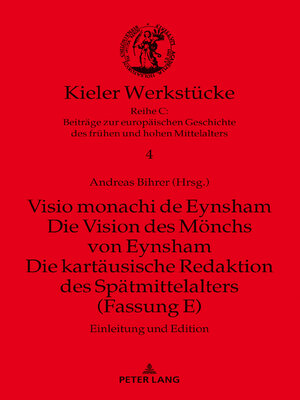cover image of Visio monachi de Eynsham. Die Vision des Moenchs von Eynsham. Die kartaeusische Redaktion des Spaetmittelalters (Fassung E)